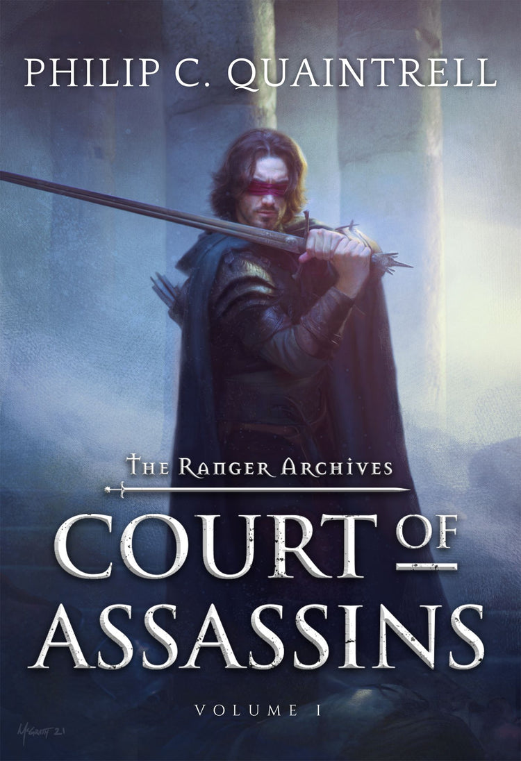 Court of Assassins: The Ranger Archives Volume 1 by Philip C. Quaintrell